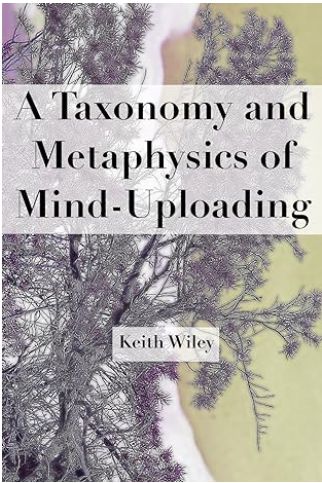 A Taxonomy and Ethics of Mind-Uploading Cover